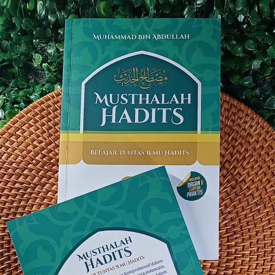 Mengenal Ilmu Mustholah Hadis